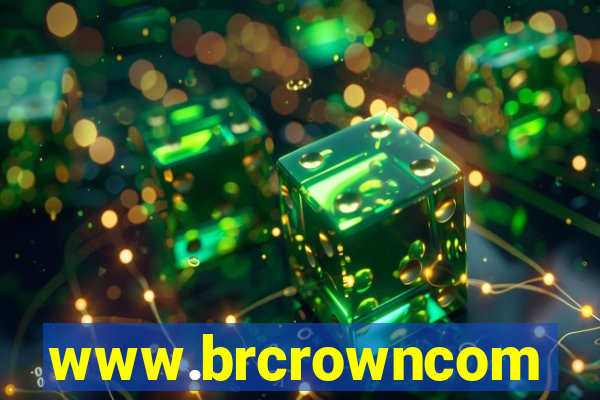 www.brcrowncom