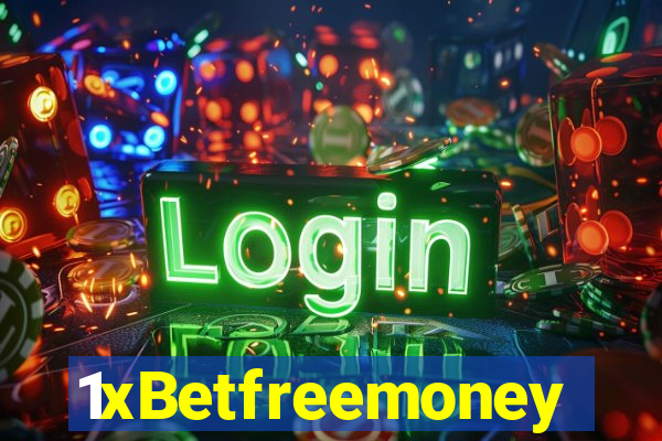 1xBetfreemoney