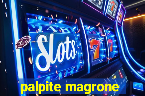 palpite magrone