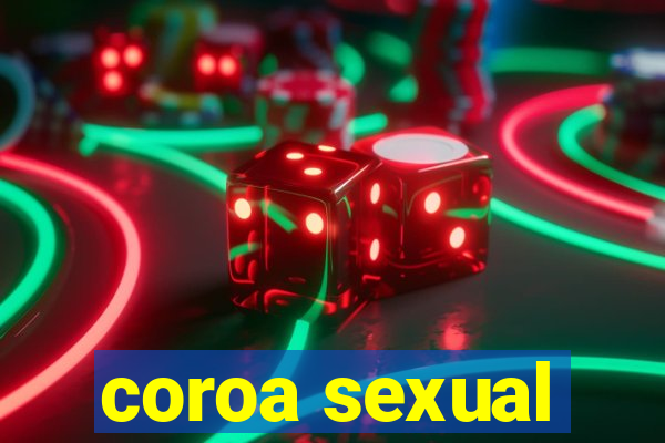 coroa sexual