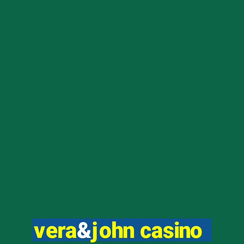 vera&john casino