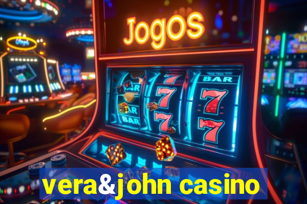 vera&john casino