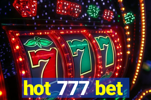 hot 777 bet