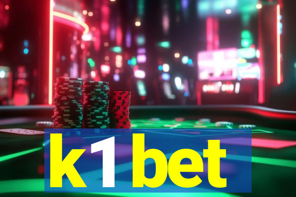 k1 bet