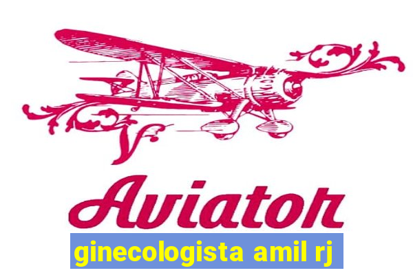 ginecologista amil rj