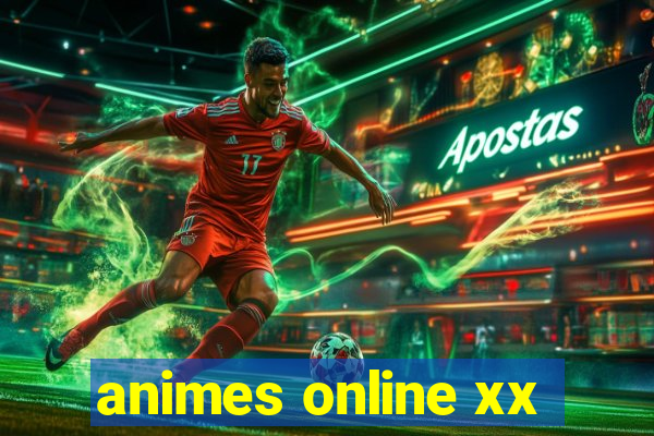 animes online xx