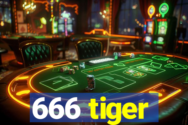 666 tiger