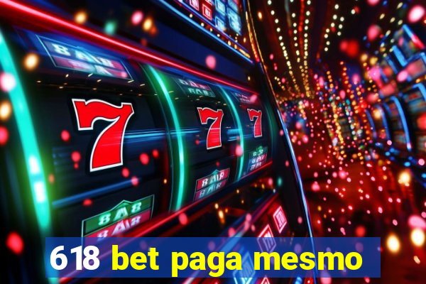 618 bet paga mesmo