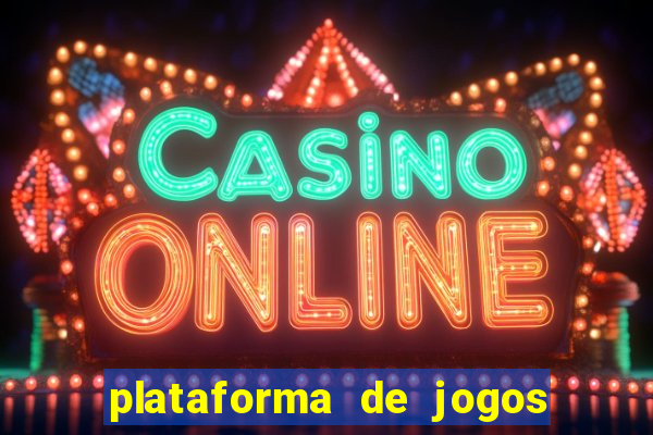 plataforma de jogos para ganhar dinheiro