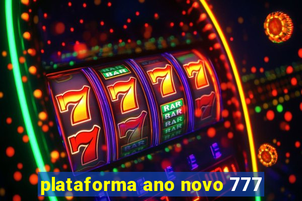 plataforma ano novo 777