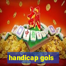 handicap gols