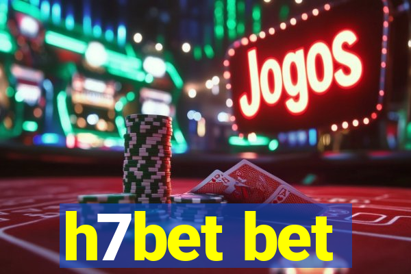 h7bet bet