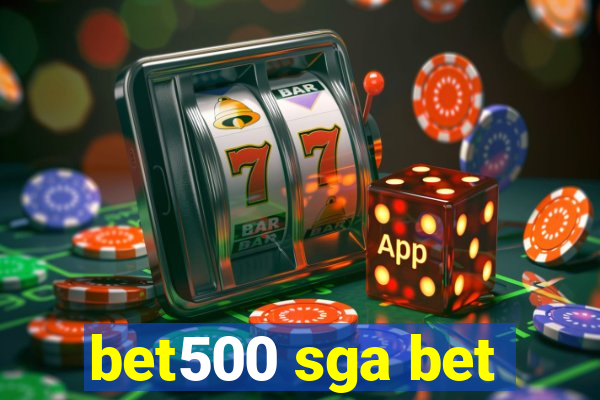 bet500 sga bet