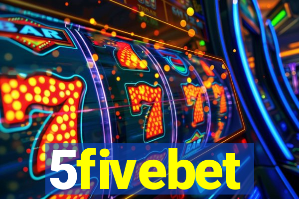 5fivebet