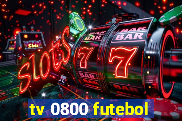 tv 0800 futebol