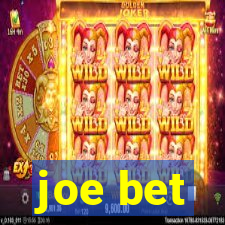 joe bet