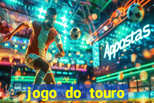 jogo do touro fortune gratis