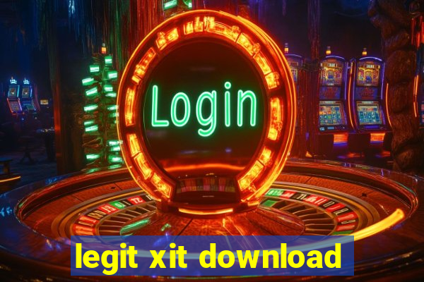 legit xit download