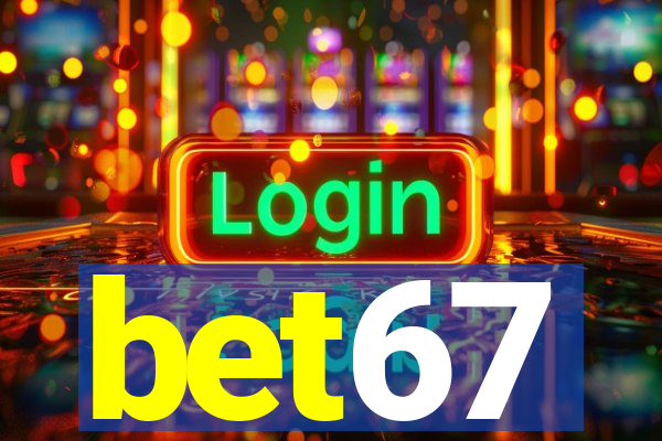 bet67