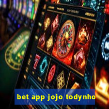 bet app jojo todynho