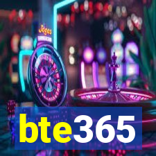 bte365