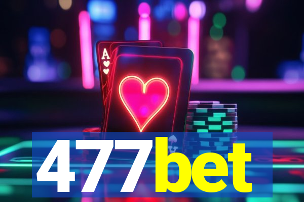 477bet