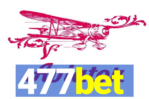 477bet