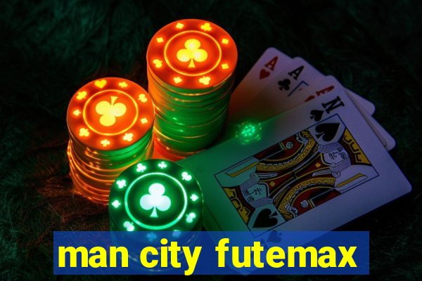 man city futemax