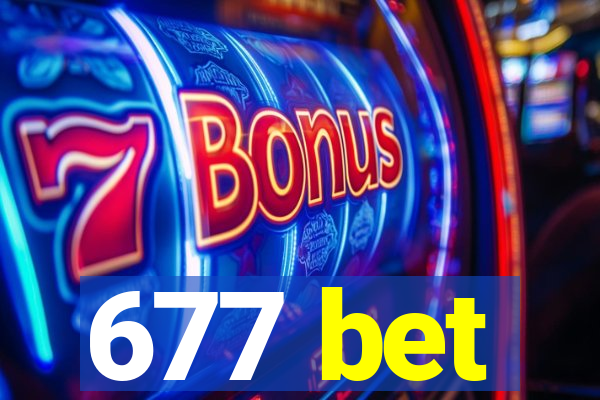 677 bet