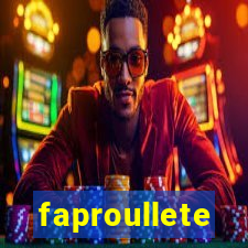 faproullete