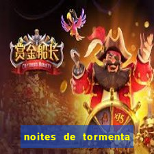 noites de tormenta filme completo dublado