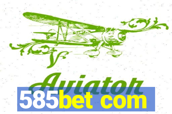 585bet com