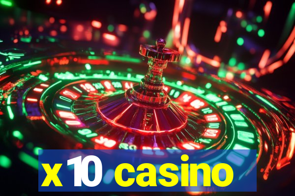 x10 casino