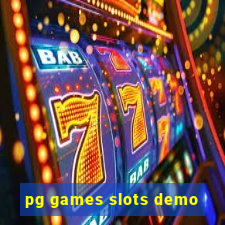 pg games slots demo