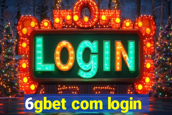 6gbet com login