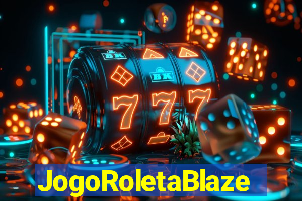 JogoRoletaBlaze