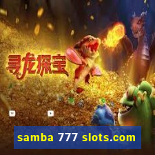 samba 777 slots.com