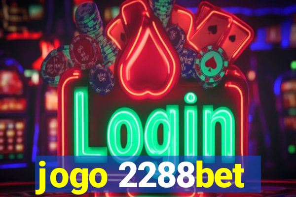 jogo 2288bet