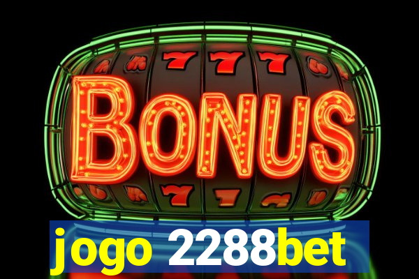 jogo 2288bet