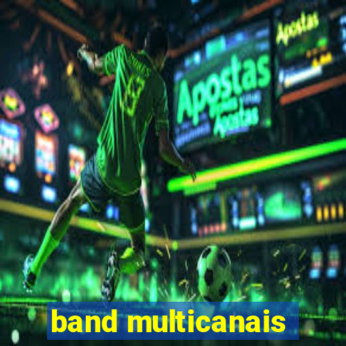 band multicanais