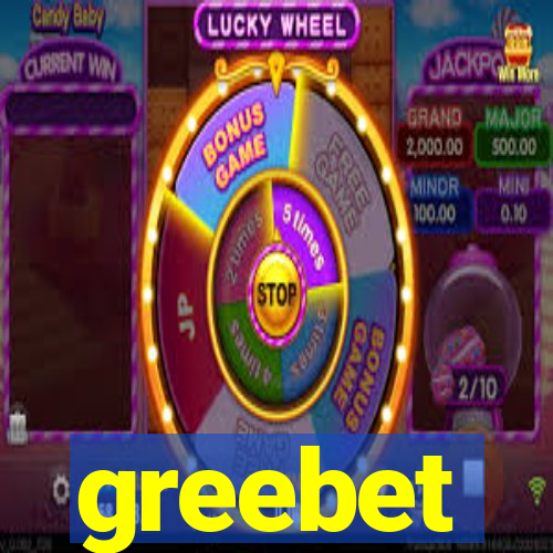 greebet