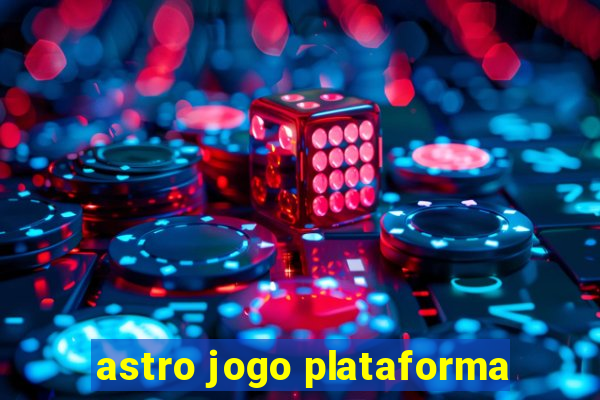 astro jogo plataforma