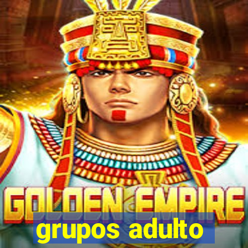 grupos adulto