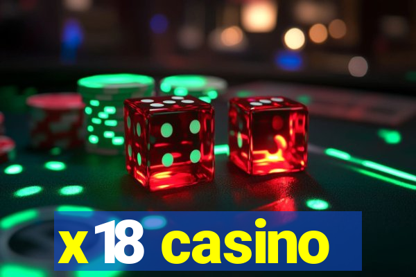 x18 casino