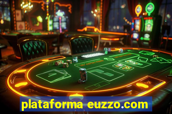 plataforma euzzo.com