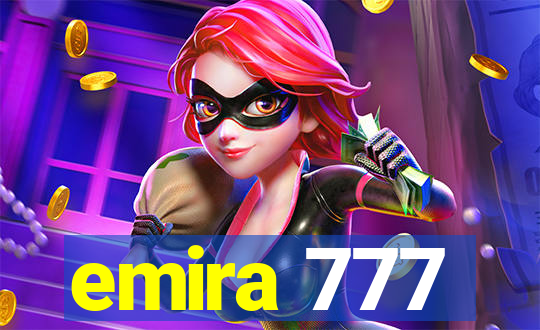 emira 777