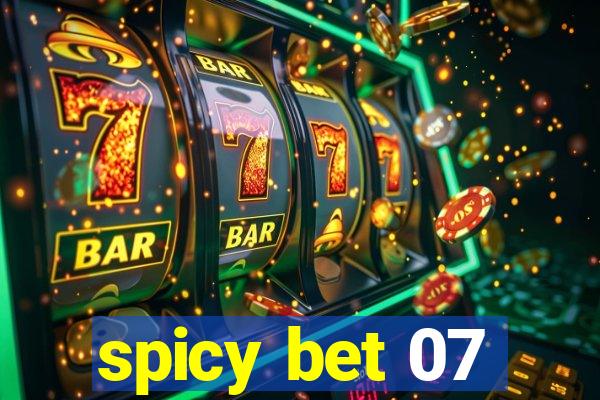 spicy bet 07