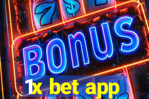 1x bet app