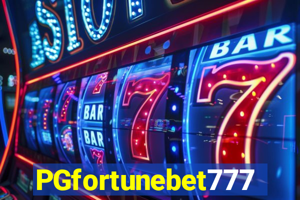 PGfortunebet777