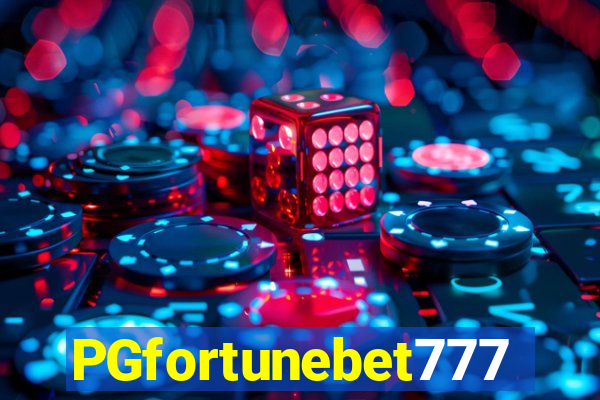 PGfortunebet777